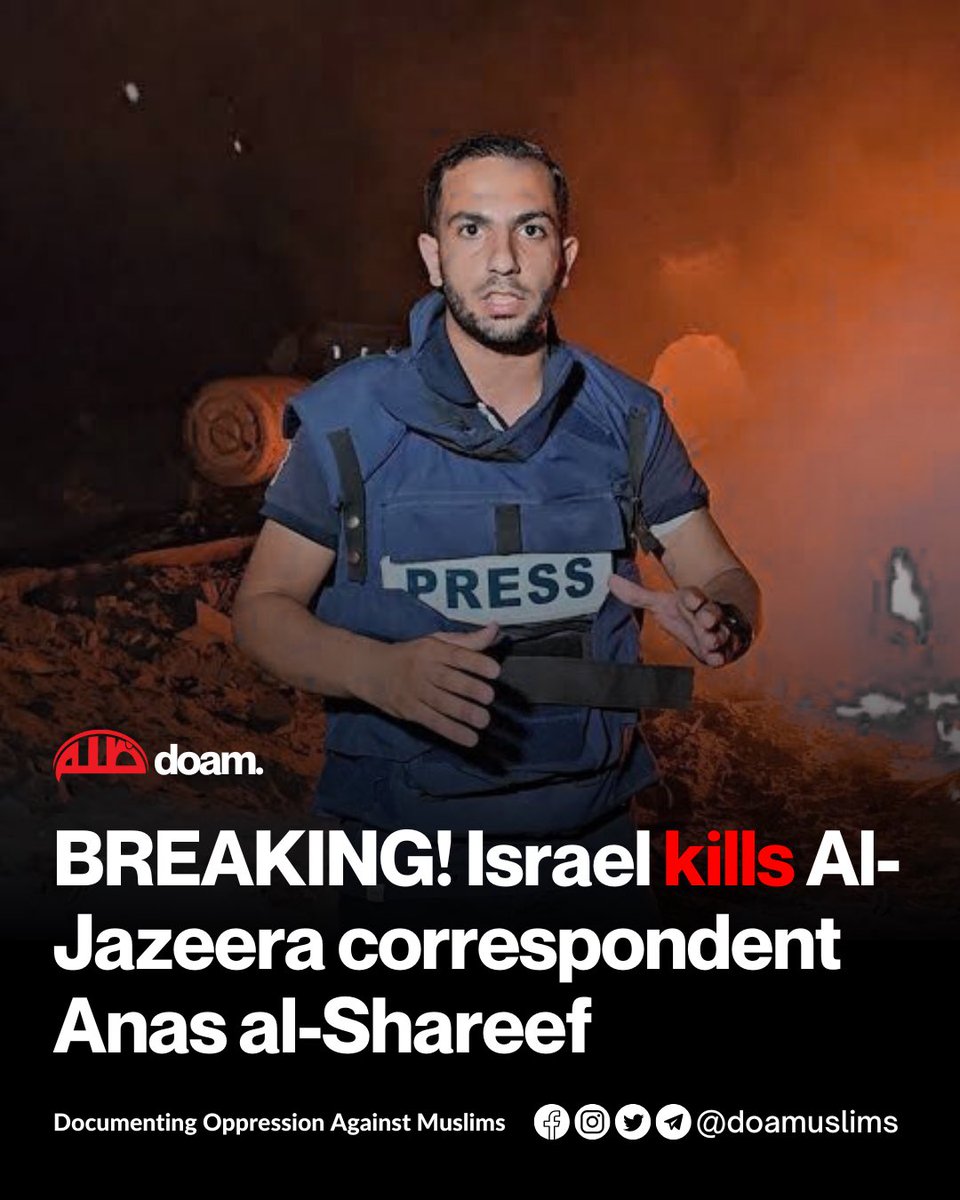 BREAKING! Israel assassinated Al-Jazeera Correspondent Anas Al-Shareef

Al Jazeera correspondents Anas al-Sharif and Mohammed Qreiqa were killed this evening after Israeli airstrike targeted tent used by journalists outside Al-Shifa Hospital in #Gaza.