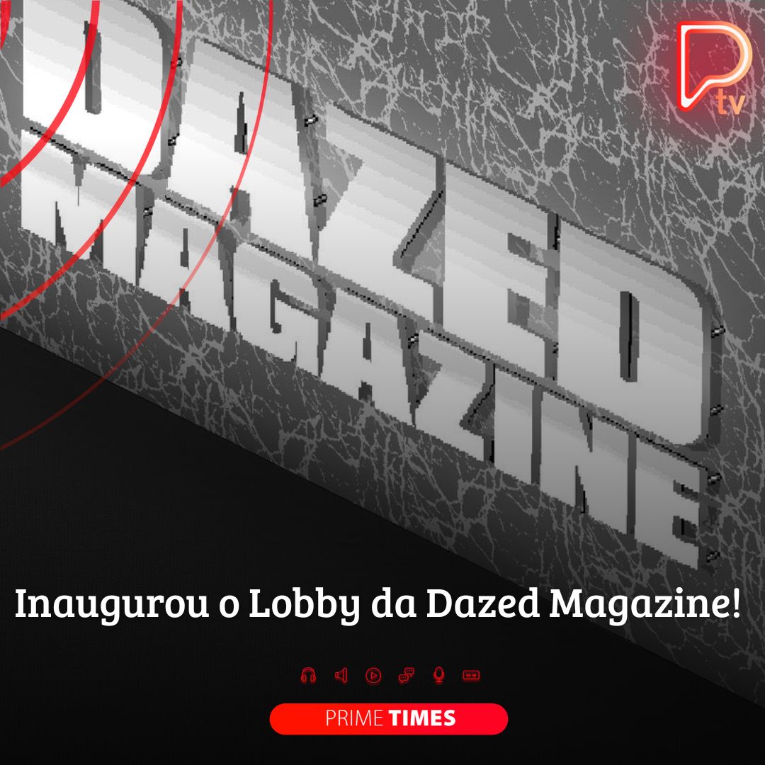 🆕 #PrimeTimes - Ontem foi a inauguração do novo lobby da Dazed Magazine, e já é um sucesso! Oakley apresenta sua revista esportiva exclusiva, que vem para revolucionar o mercado. Prepare-se para muitos momentos incríveis pela frente! #DAZEDBLET