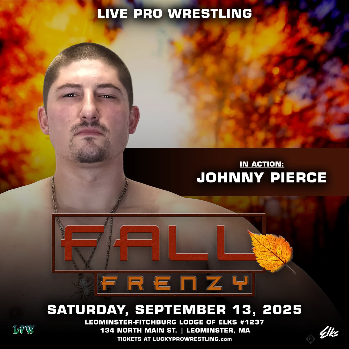 LProWrestling's tweet image. LPW returns on Saturday night Sept 13 for Fall Frenzy at the Leominster Ma elks hall.  Get your tickets at luckyprowrestling.com