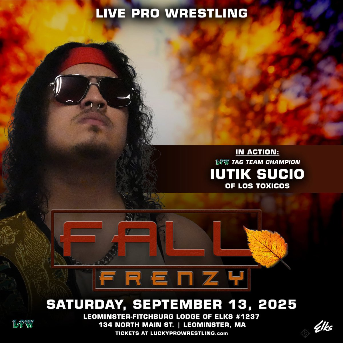 LProWrestling's tweet image. LPW returns on Saturday night Sept 13 for Fall Frenzy at the Leominster Ma elks hall.  Get your tickets at luckyprowrestling.com