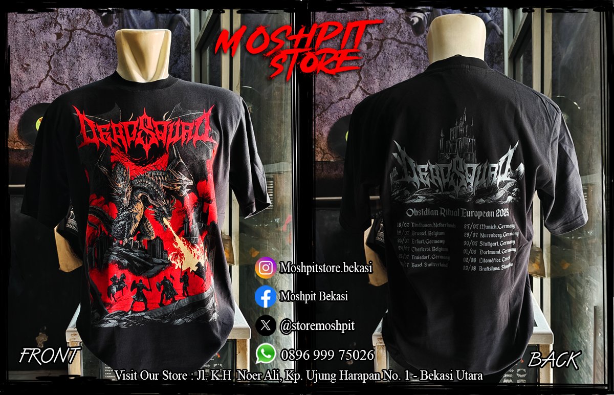 Tshirt
Deadsquad " Obsidian Ritual European 2025
Size: M, L, XL. 
Price: Rp. 225.000,-
For order Please whatsapp or visit our store.