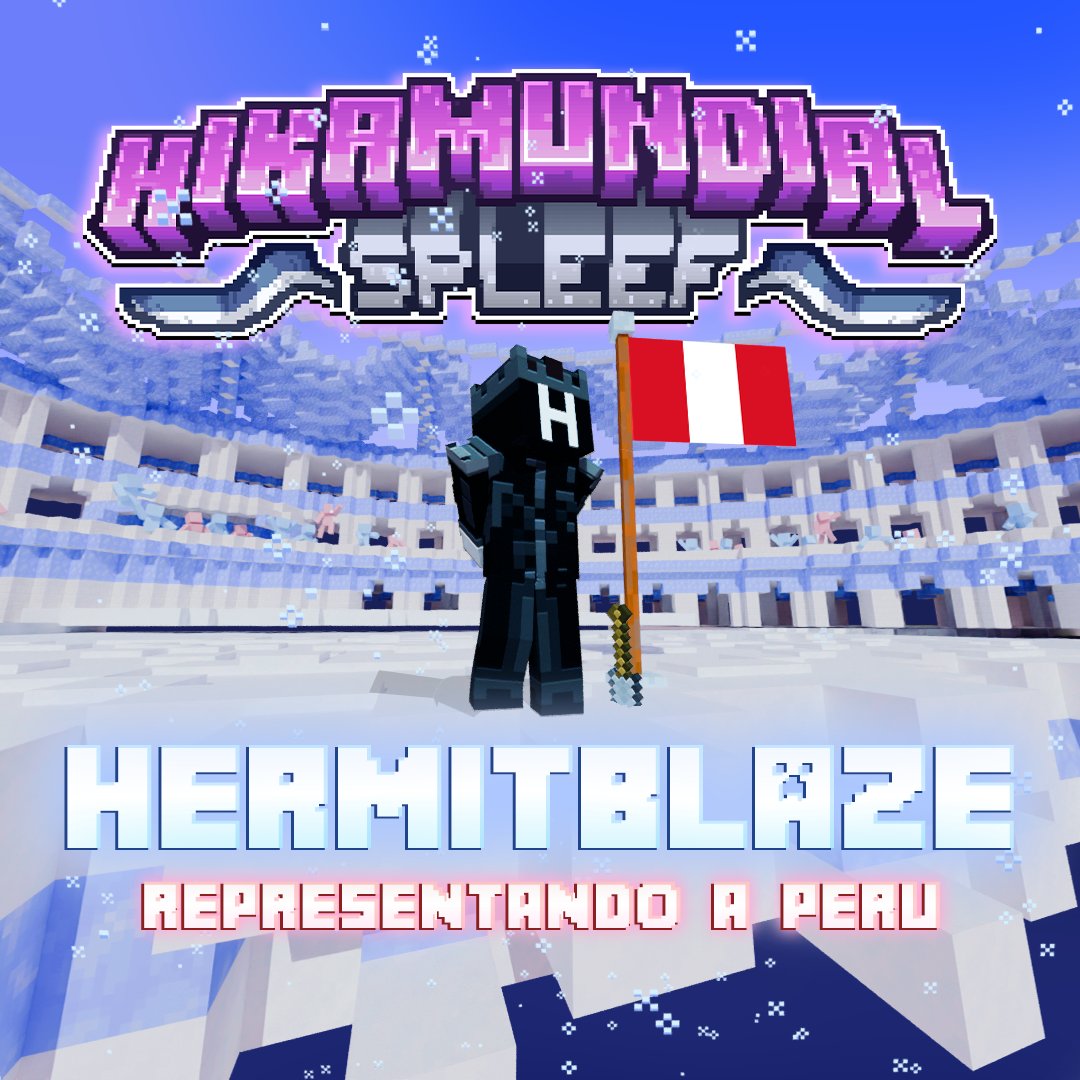 🇵🇪CAPITÁN CONFIRMADO PARA EL EQUIPO PERUANO! 

<a href="/HermitBlaze/">Hermit Blaze</a>  estará liderando al equipo de Perú en el HikaMundial Spleef 2025!

Si quieres participar para el equipo Peruano o cualquier otro, revisa el primer comentario ⬇️

 Se agradece ❤️y🔄
