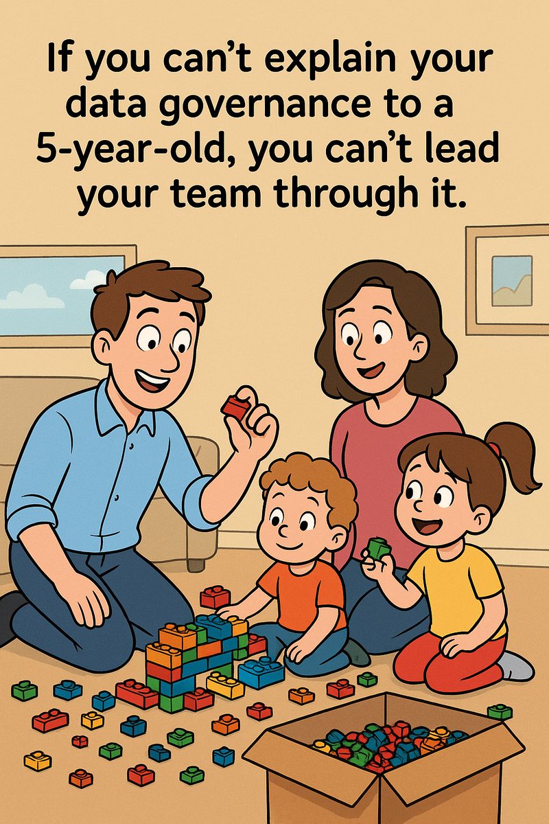 EGDataGuy's tweet photo. If you can’t explain your data governance to a 5-year-old, you can’t lead your team through it.

Think LEGO: if you don’t put the brick back in the right spot, the next builder can’t finish.

Governance isn’t bureaucracy—it’s making sure everyone can keep building without chaos. 

Every. Single. Time.