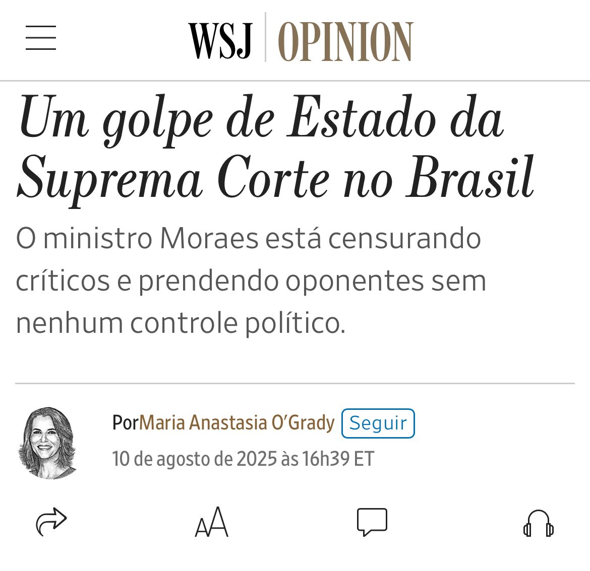 TheIncorrupt_'s tweet photo. AGORA: Para a jornalista @MaryAnastasiaOG do WSJ, o Brasil vive um 'Golpe de Estado do STF': o ministro Alexandre de Moraes estaria silenciando críticos e aprisionando adversários sem freios democráticos. https://t.co/4gVN9HE3H2