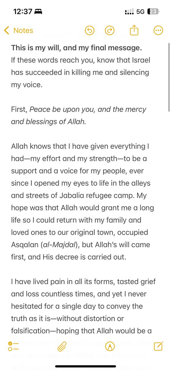 TamerHK's tweet photo. Translated to English is the will left by the brave Palestinian Journalist Anas Al-Sharif, who was just assassinated by and Israeli airstrike along with his companions in an attempt to silence the voices of Gaza and cover up the genocide. 1/2 https://t.co/RpSi1bF6Xw