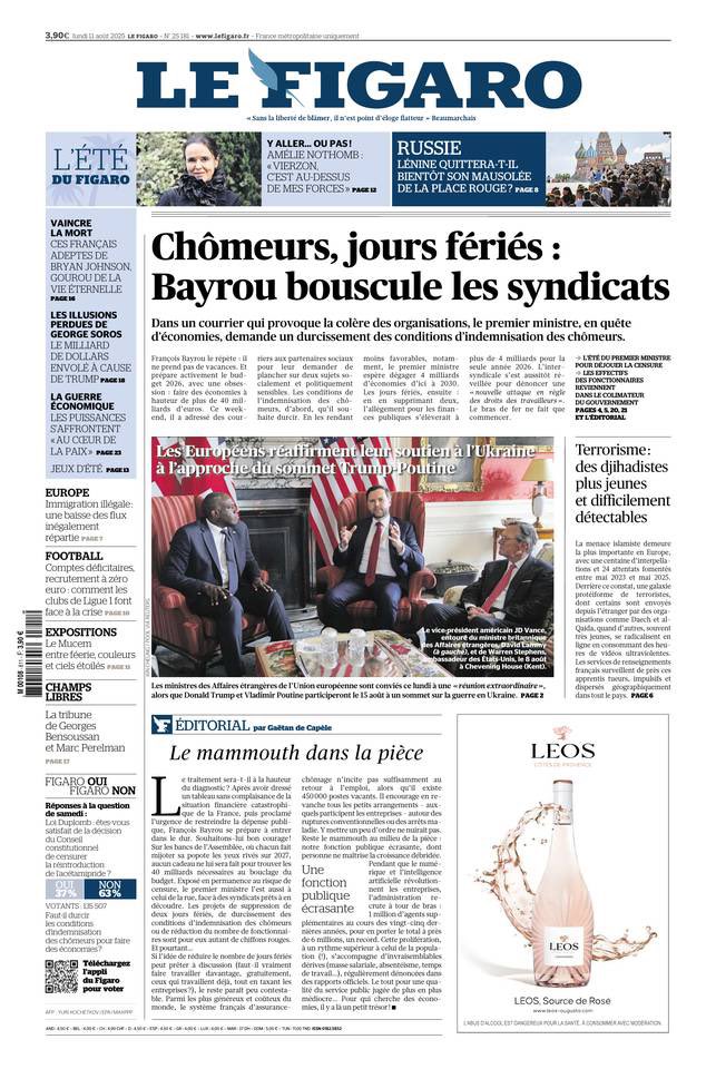 unesdepresse's tweet photo. 🗞 CHÔMEURS, JOURS FÉRIÉS : BAYROU BOUSCULE LES SYNDICATS 

Voici la une du Figaro du lundi 11 août 2025. #Budget2026 #budget #économies #gouvernement #déficit #joursfériés #joursferies #dette #Bayrou #FonctionPublique #austérité #réforme #chômage https://t.co/3vo4Rk01qk