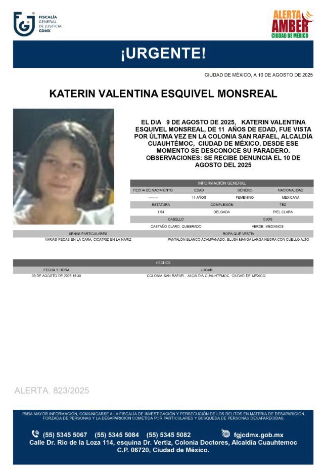 FiscaliaCDMX's tweet photo. Se activa #AlertaAmber para localizar a Katerin Valentina Esquivel Monsreal, de 11 años, vista por última vez el pasado 9 de agosto en la colonia San Rafael, alcaldía Cuauhtémoc. https://t.co/f9ZQgTgf2u