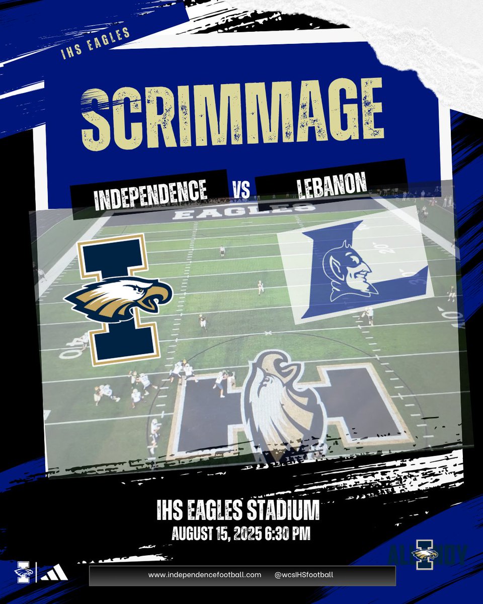 Independence Football (@wcsihsfootball) on Twitter photo Indy 🏈scrimmage #2 8/15/25 6:30 PM @ IHS Eagle Stadium vs Lebanon <a href="/wcsIHSathletics/">Independence Athletics</a> <a href="/wcsCOAthletics/">WCSsportsConference</a> <a href="/TateMathews/">Tate Mathews</a> <a href="/cspulliam/">Charles Pulliam</a> Indy 🏈scrimmage #2 8/15/25 6:30 PM @ IHS Eagle Stadium vs Lebanon <a href="/wcsIHSathletics/">Independence Athletics</a> <a href="/wcsCOAthletics/">WCSsportsConference</a> <a href="/TateMathews/">Tate Mathews</a> <a href="/cspulliam/">Charles Pulliam</a>