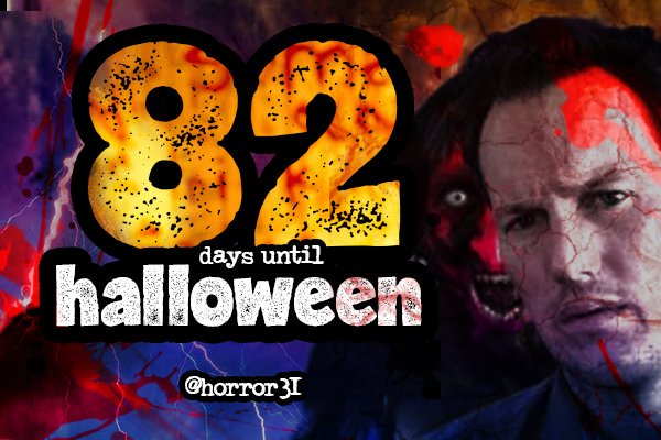 Only 82 days to go until Halloween 2025... 🎃 #Halloween #Halloween2025 #Horror31