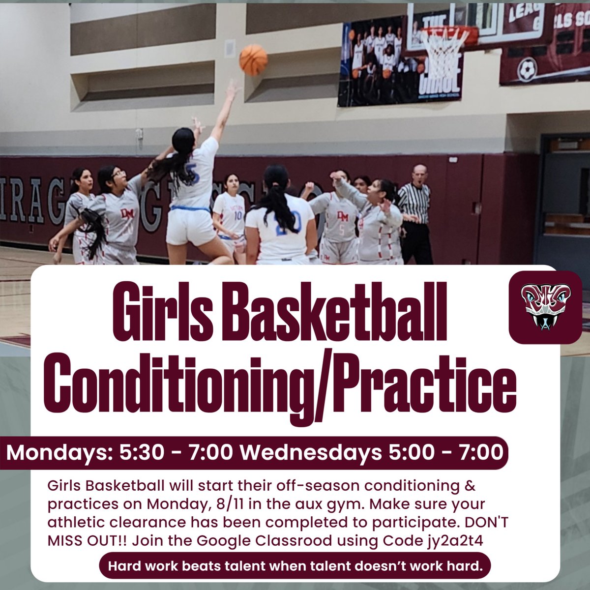 Girls Basketball will be conditioning and practicing in the aux gym on Mondays &amp; Wednesdays starting Monday, August 11th. Make sure to be cleared so you can participate! Join the Google Classroom using code jy2a2t34