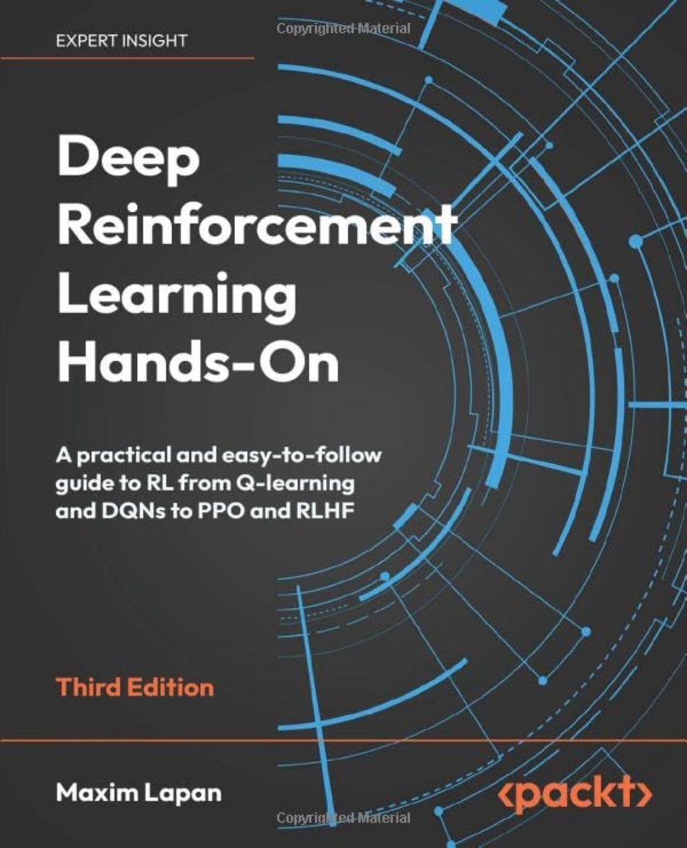 KirkDBorne's tweet image. Deep #ReinforcementLearning Hands-On — Practical easy-to-follow guide to RL from Q-learning and DQNs to PPO and RLHF: amzn.to/3MV9o60 [3rd Edition] v/ @PacktDataML 
——
#AI #MachineLearning #DeepLearning #DataScience #DataScientist
——
𝓚𝓮𝔂 𝓕𝓮𝓪𝓽𝓾𝓻𝓮𝓼:
🟢Learn with…