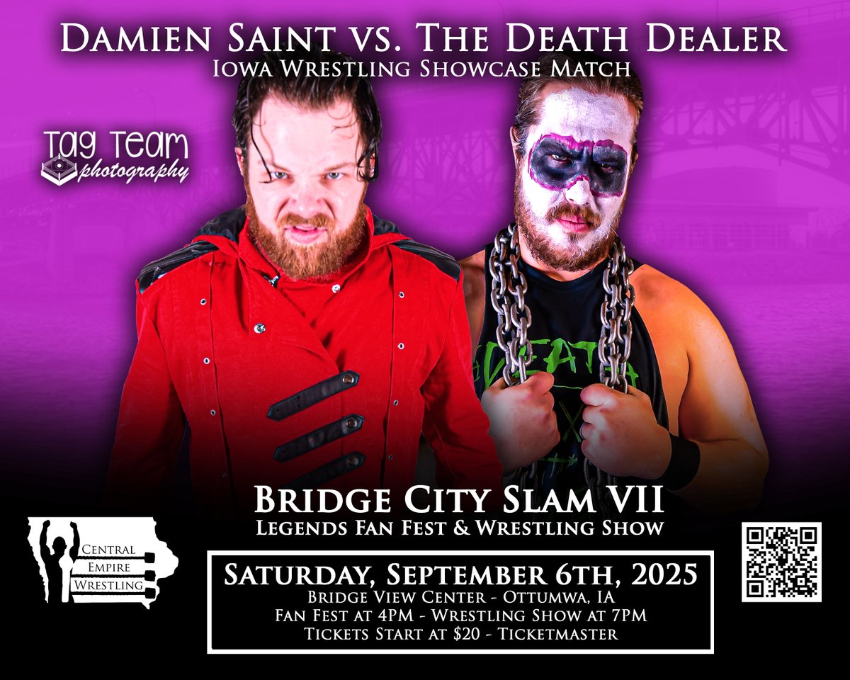 Central Empire Wrestling (@cewlive) on Twitter photo Saturday Sept 6th Tag Team Photography (<a href="/cdye56/">Clint Dye - @TagTeamPhotographyDYE on Facebook</a> ) presents the Iowa Wrestling Showcase Match between Damien Saint and The Death Dealer!
Where: Bridge View Center Ottumwa, IA
When: Saturday Sept 6th
Fan Fest: 4pm-7pm
Live Wrestling: 7pm
Buy Tix: bit.ly/42H7Io7 Saturday Sept 6th Tag Team Photography (<a href="/cdye56/">Clint Dye - @TagTeamPhotographyDYE on Facebook</a> ) presents the Iowa Wrestling Showcase Match between Damien Saint and The Death Dealer!
Where: Bridge View Center Ottumwa, IA
When: Saturday Sept 6th
Fan Fest: 4pm-7pm
Live Wrestling: 7pm
Buy Tix: bit.ly/42H7Io7