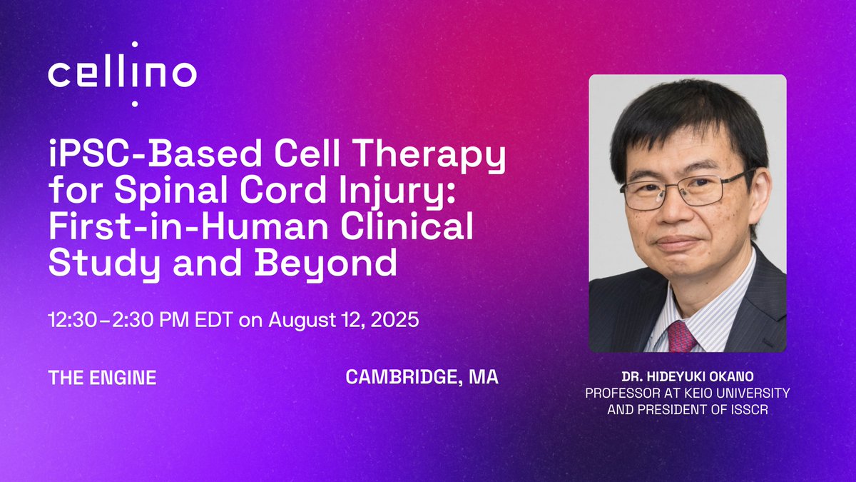 🗓 Join us Aug 12 at The Engine in #Cambridge for <a href="/CellinoBio/">Cellino</a>'s seminar with Dr. Hideyuki Okano on the world’s first clinical trial using #iPSC-derived therapy for #spinalcordinjury. Learn, ask questions, &amp; network with #Boston’s innovation leaders!

👉 Register now: