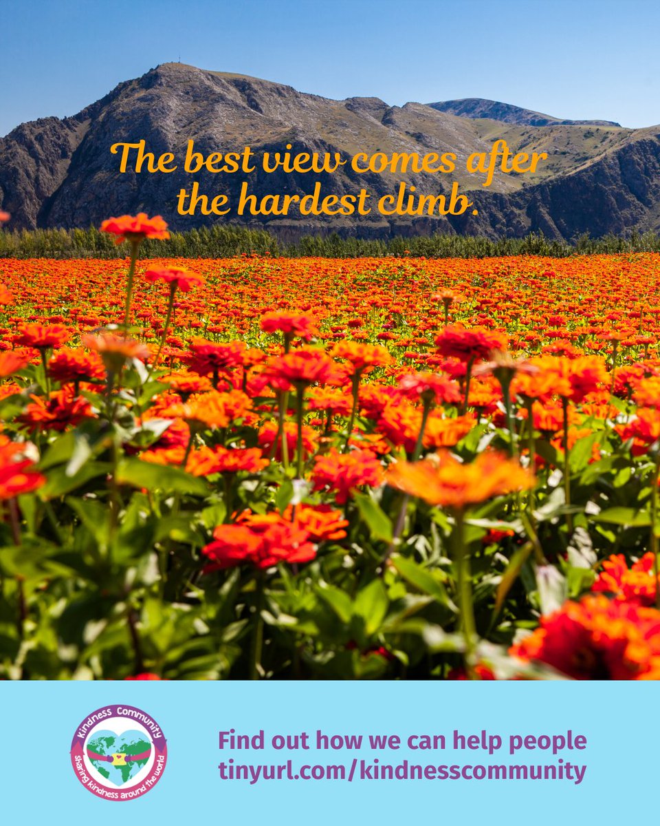 AKindCommunity's tweet photo. The best view comes after the hardest climb. No one said it would be easy but the effort will be worth it.

Join us for daily uplifting inspiration spreading love and kindness around the world. https://t.co/KcbahMQedZ https://t.co/bAne3vgonL