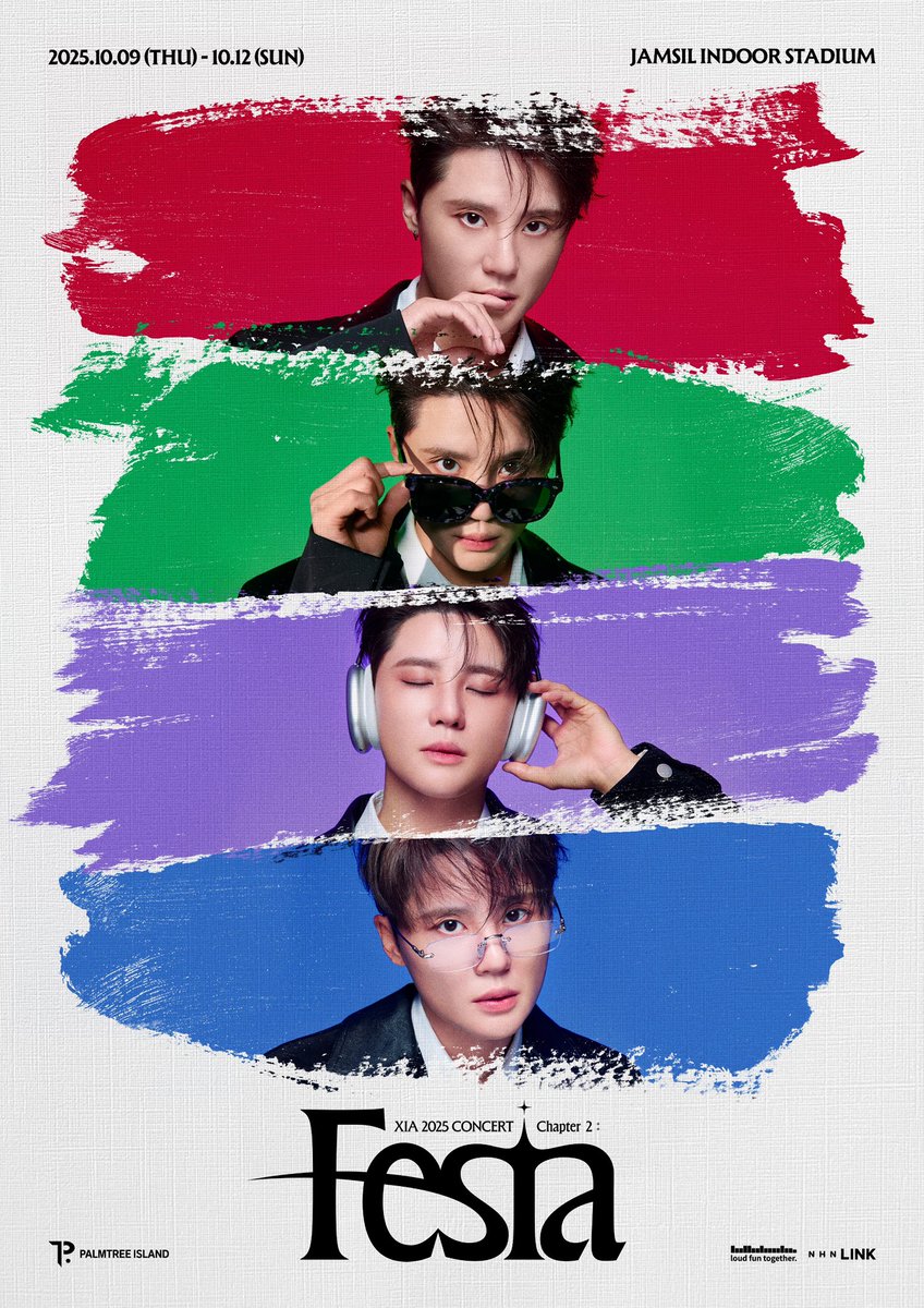 XIA 2025 CONCERT Chapter 2 : Festa 🎉

MAIN POSTER
RELEASE!

🌐 2025.10.09(THU) - 2025.10.12(SUN)
📍 JAMSIL INDOOR STADIUM

➫ 멤버십 선예매
08.18 (MON) 8:00PM ~ 11:59PM (KST)
➫ 일반 예매
08.21 (THU) 8:00PM~ (KST)

🔗 ticketlink.co.kr/product/57967

#김준수 #KIMJUNSU #XIA 
#XIA준수