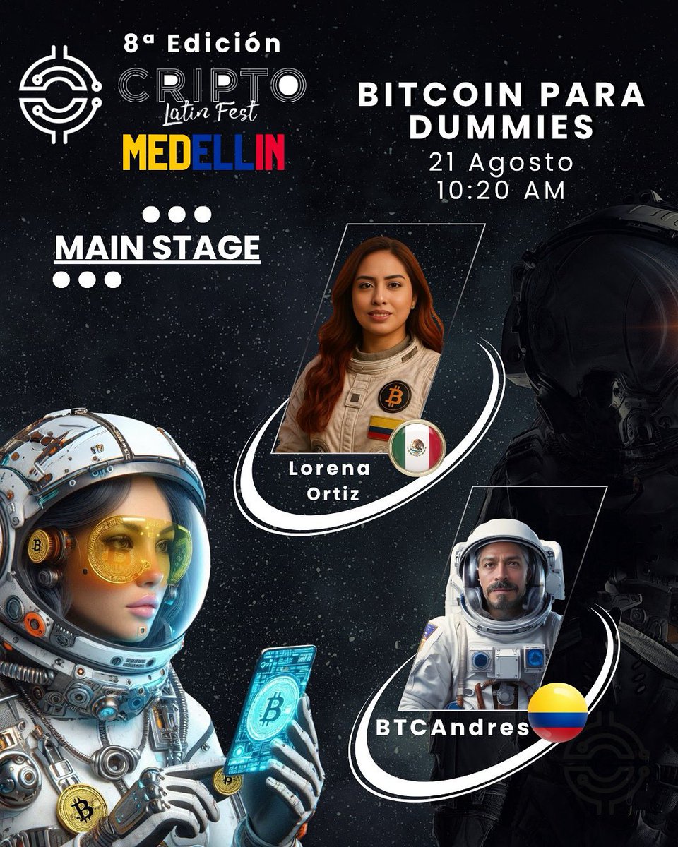 🚀 ¡Prepárate para despegar en el mundo cripto! Este 21 de agosto a las  10:20 AM en el Main Stage de la 8ª edición del Cripto Latin Fest Medellín  🌙, 📚 @LOReBitcoin
