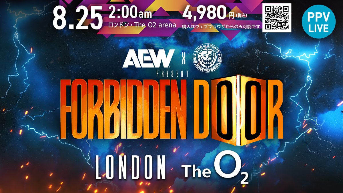 AEW x NJPW: FORBIDDEN DOOR ロンドン大会 PPV販売開始！】 🗓️日本