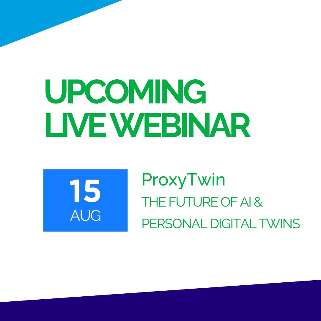 Join us this Friday for our upcoming live webinar: the future of AI and personal digital twins.

Register now for 15th August and you will also gain access to the recording: bit.ly/4eKPXK7 

#FutureofAI #Innovation #DigitalTwins #ProxyTwin
