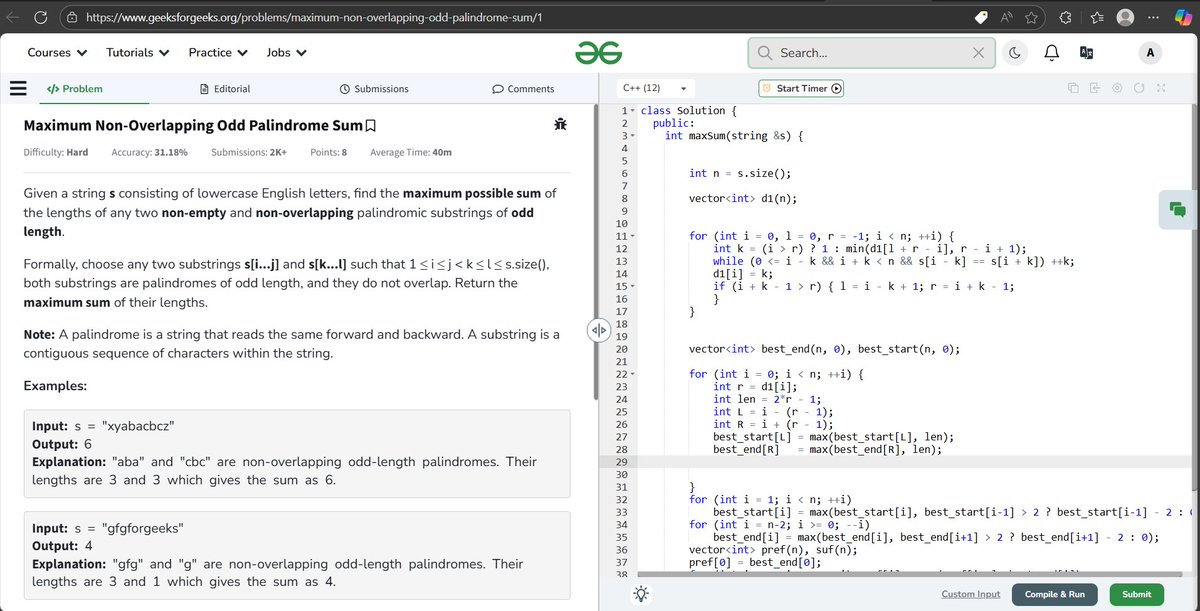 coding_yash's tweet image. Day 139         
Today’s Problem: Maximum Non-Overlapping Odd Palindrome Sum
 #geeksforgeeks #DSA #CodeEveryday #KeepCoding #GFG2025 #geekstreak2025 #gfg160challenge #gfg160
@geeksforgeeks