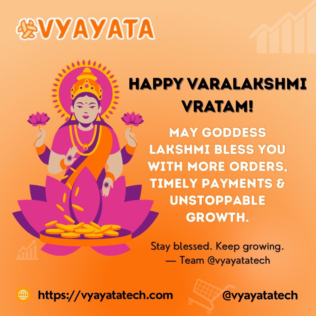 vyayatatech's tweet photo. Wishing you all a prosperous Varalakshmi Vratam! 
May Goddess Lakshmi bless your business with more orders, timely payments, and unstoppable growth!

Stay blessed.

#varalakshmivratam2025 #ecommercegrowth #onlinesellerindia #smallbusinessindia #vyayatatech #businesswishes https://t.co/duRwZdCWN0