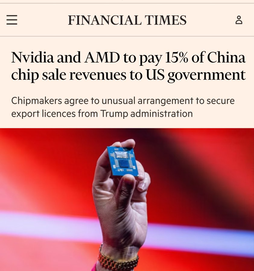 英伟达和AMD已同意向美国政府支付在中国芯片销售收入的15%，作为与特朗普政府达成的一项特殊安排的一部分，以获得半导体出口许可证。特朗普不在乎出售科技产品给美国安全带来的危害，只要给他交过路费就行！接下来是出售“爱国者”反导系统、“海马斯”火箭炮发射器、F-35隐形战机给他的偶像普习金？
