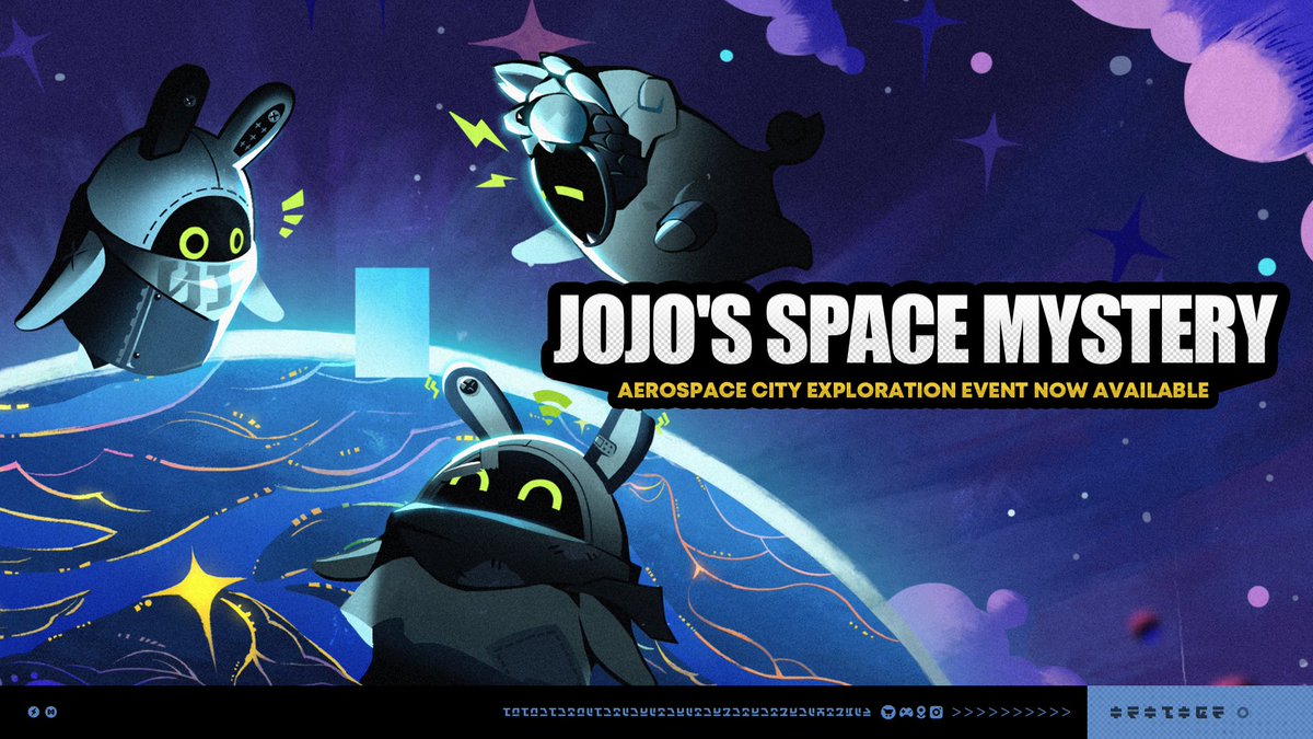 "JoJo's Space Mystery" Event Details

[Event Duration]
2025/08/13 10:00 (server time) – 2025/08/25 03:59 (server time)

[Requirements]
Complete Season 2 Chapter 1 mission "Behind the Curtain" to participate in this event.

[Event Details]
• During the event, suspicious targets
