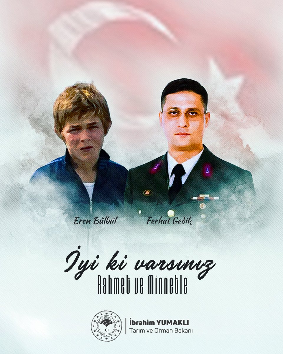 🇹🇷 Vatan uğruna canlarını feda eden, bizlere cesaret ve fedakârlığın en anlamlı dersini bırakan Şehit Eren Bülbül ve Şehit Astsubay Ferhat Gedik’i rahmet, minnet ve saygıyla anıyorum.

Cesaretleri milletimizin hafızasında, isimleri gönlümüzde ebediyen yaşayacaktır.

Mekânları