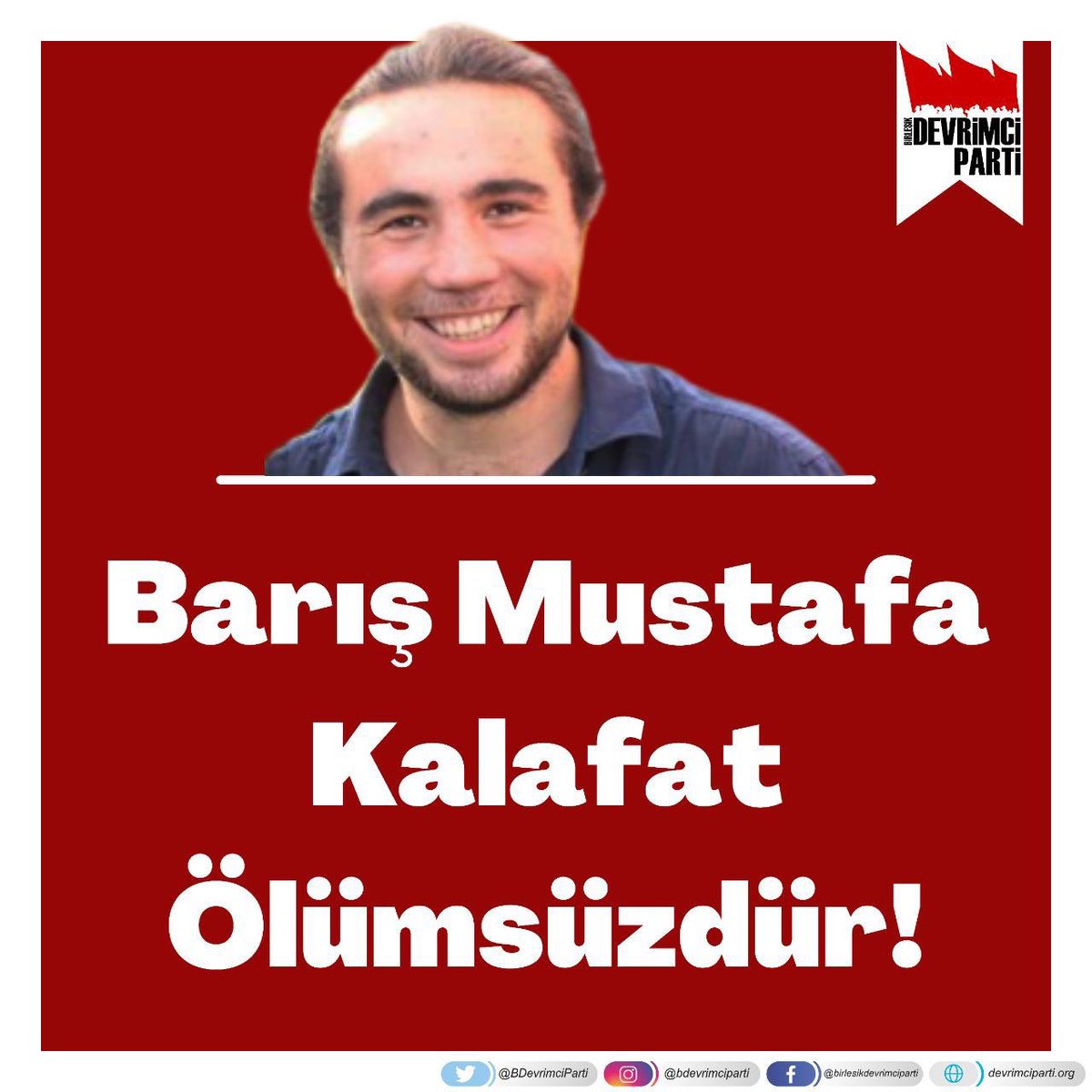 İşçi sınıfının kurtuluşu mücadelesini Kürt halkının özgürlük mücadelesi ile buluşturan enternasyonalist devrimci Barış Mustafa Kalafat’ı ve birlikte ölümsüzleştiği devrimcileri saygı ve minnetle anıyoruz. 

İstanbul’dan Dersim’e işçi sınıfı ve direnen halklar kazanacak.