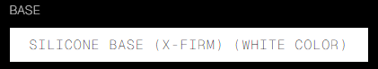 First batch of silicone base now available, a small batch to ensure the best quality before increasing production over time.