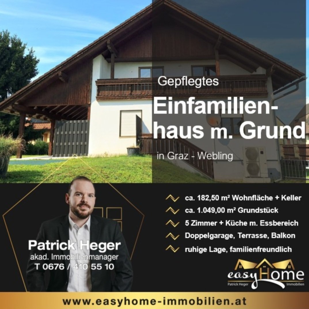 NEU bei easyHome Immobilien!🏡 

Tolles Ein- u. Mehrfamilienhaus in Graz-Webling, ideal für eine große Familie. Ruhige Lage, großes Grundstück mit ca. 1.049 m². 🌞Viel Platz mit ca. 182,5 m² Wohnfläche und ca. 92,9 m² Keller und Doppelgarage. 🚗

easyhome-immobilien.at