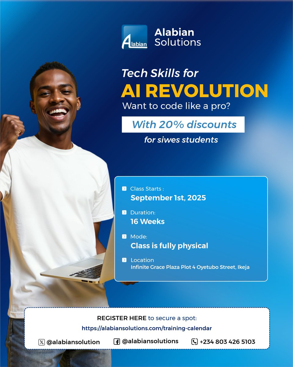 Ready to Code Like a Pro?
Join Alabian Solutions’ AI Revolution Training 
weeks of hands-on coding, real-world projects, and career-ready skills!
Ikeja | Fully Physical
 Starts: Sept 1, 2025
 20% OFF for SIWES students!
Register here : alabiansolutions.com/training-calen…
+234 803 426 5103