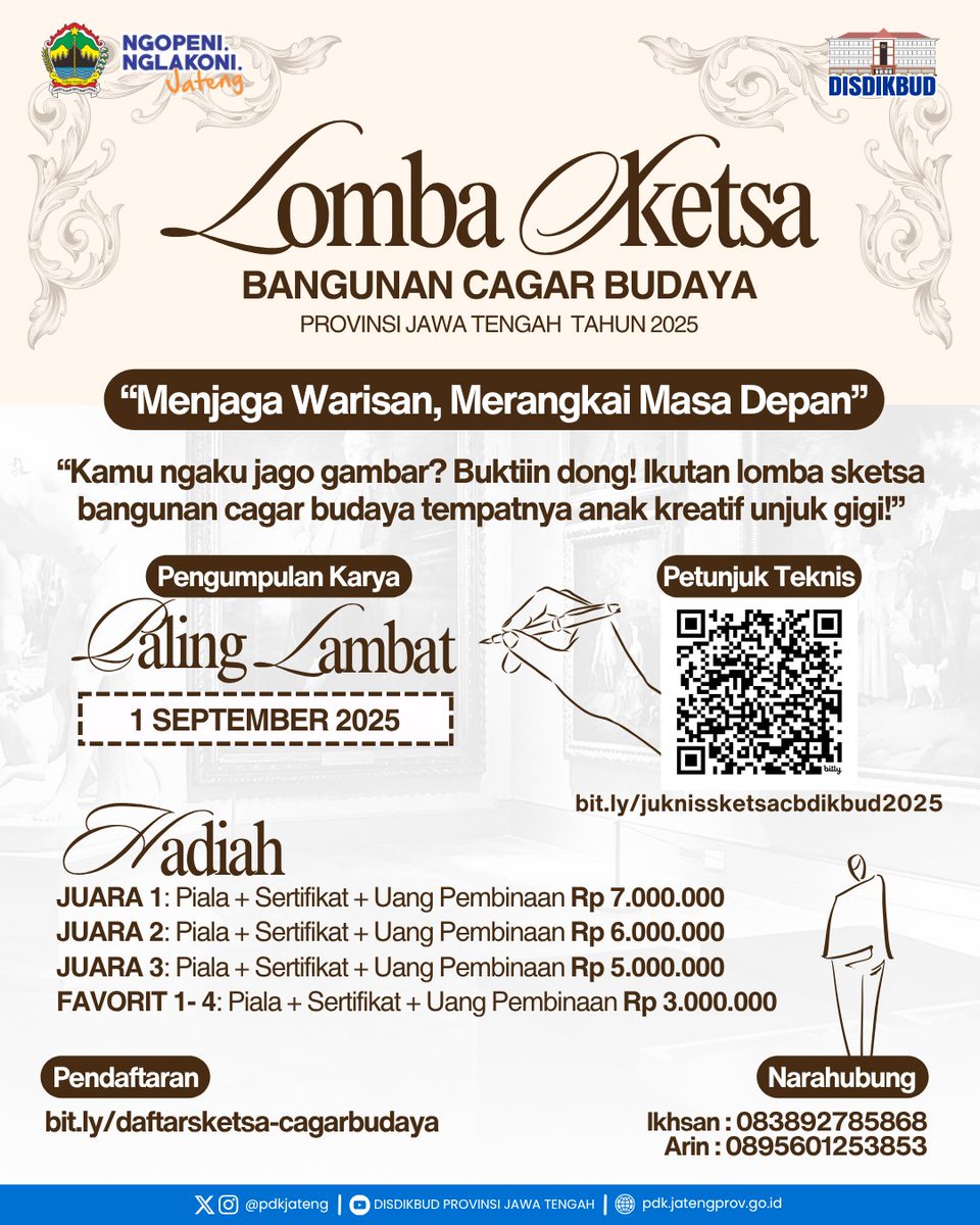 🖌️Lomba Sketsa Bangunan Cagar Budaya 2025 🏦

Punya bakat gambar? Saatnya unjuk karya! 🎨

📌 Pendaftaran: bit.ly/daftarsketsa-c…
📄 Petunjuk teknis: bit.ly/juknissketsacb…

📞 Narahubung
Ikhsan (083892785868) | Arin (0895601253853)