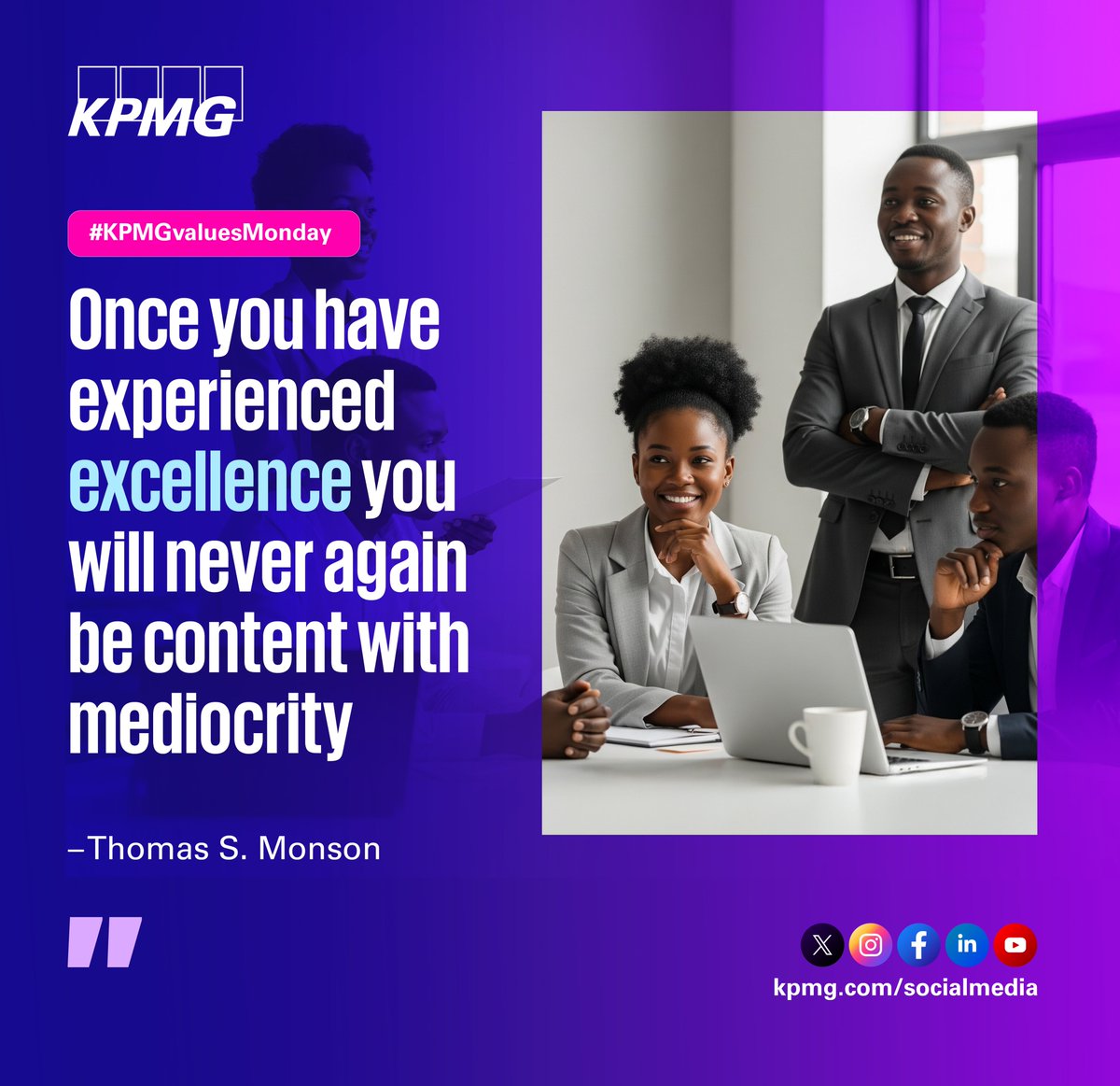 KPMG_GH's tweet photo. At KPMG, excellence is not optional, it is a core value and our way of life. In this new week, take a cue from us and show up with purpose, lead with passion and let’s raise the bar together.
Make the week count by giving off your best! #MondayMotivation #KPMGValues https://t.co/kE79wgIShp