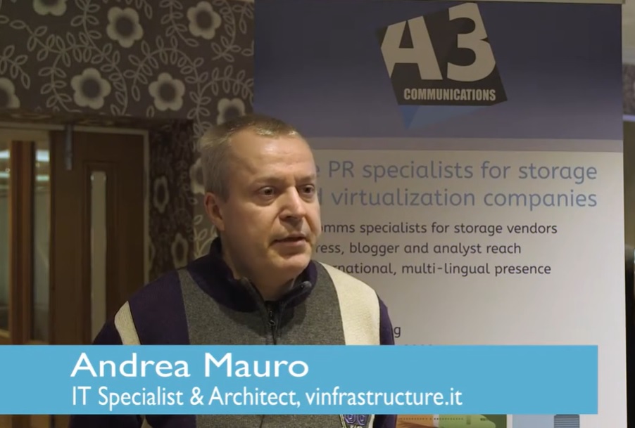 Andrea Mauro, vinfrastructure: “Technology Live! provides always good insight on how technologies and products can solve real world problems.” #A3TechLive #SroragePRSpecialists