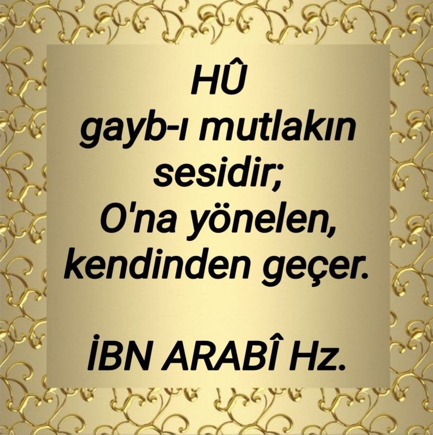 HÛ gayb-ı mutlakın sesidir...