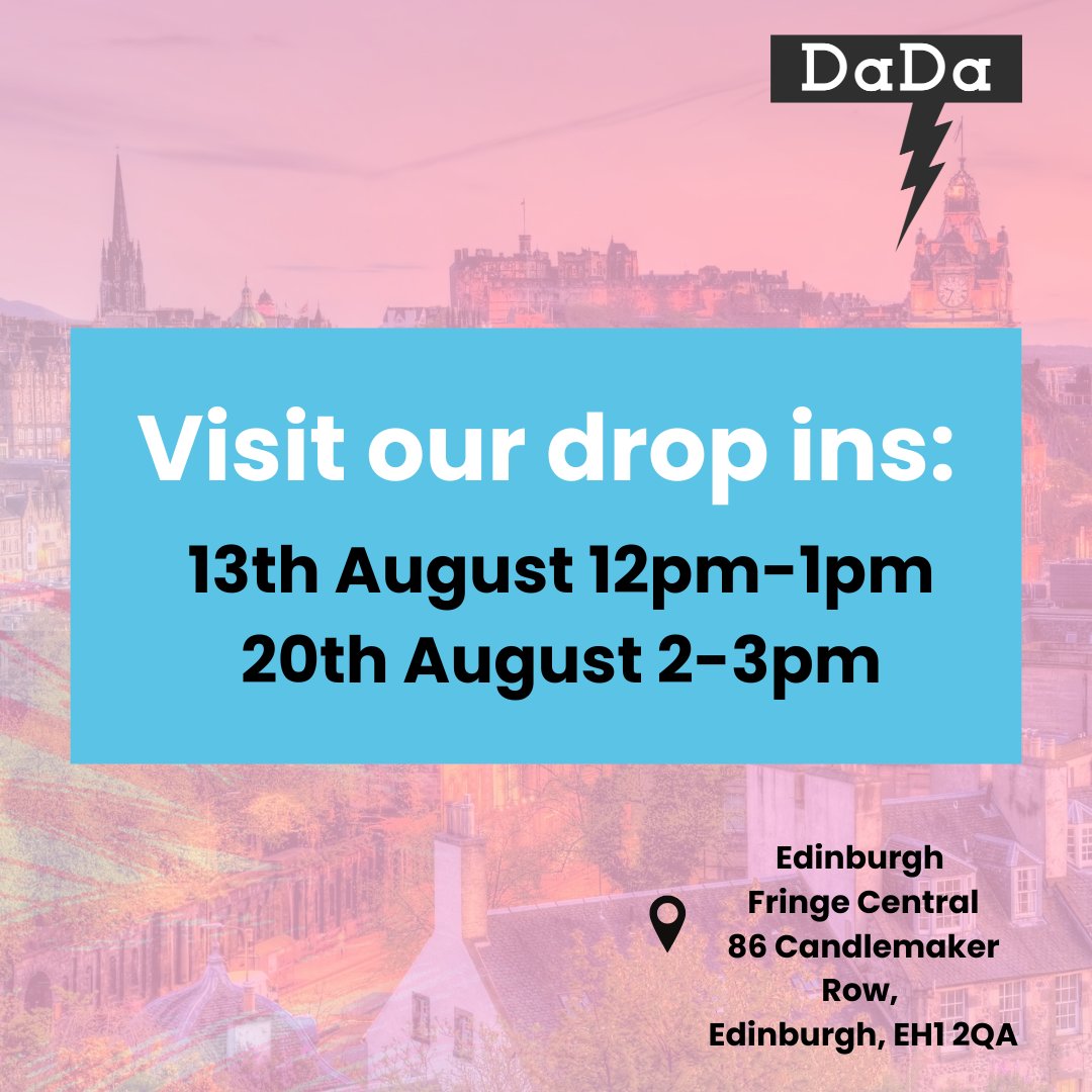 Join us at Edinburgh Fringe Central for our drop in events.

Come and meet with us at the following times:
Wednesday 13 August 12pm-1pm
Wednesday 20 August 2pm-3pm
BSL will be available at the drops in.

*Please note venue address:
Fringe Central
86 Candlemaker Row
EH1 2QA