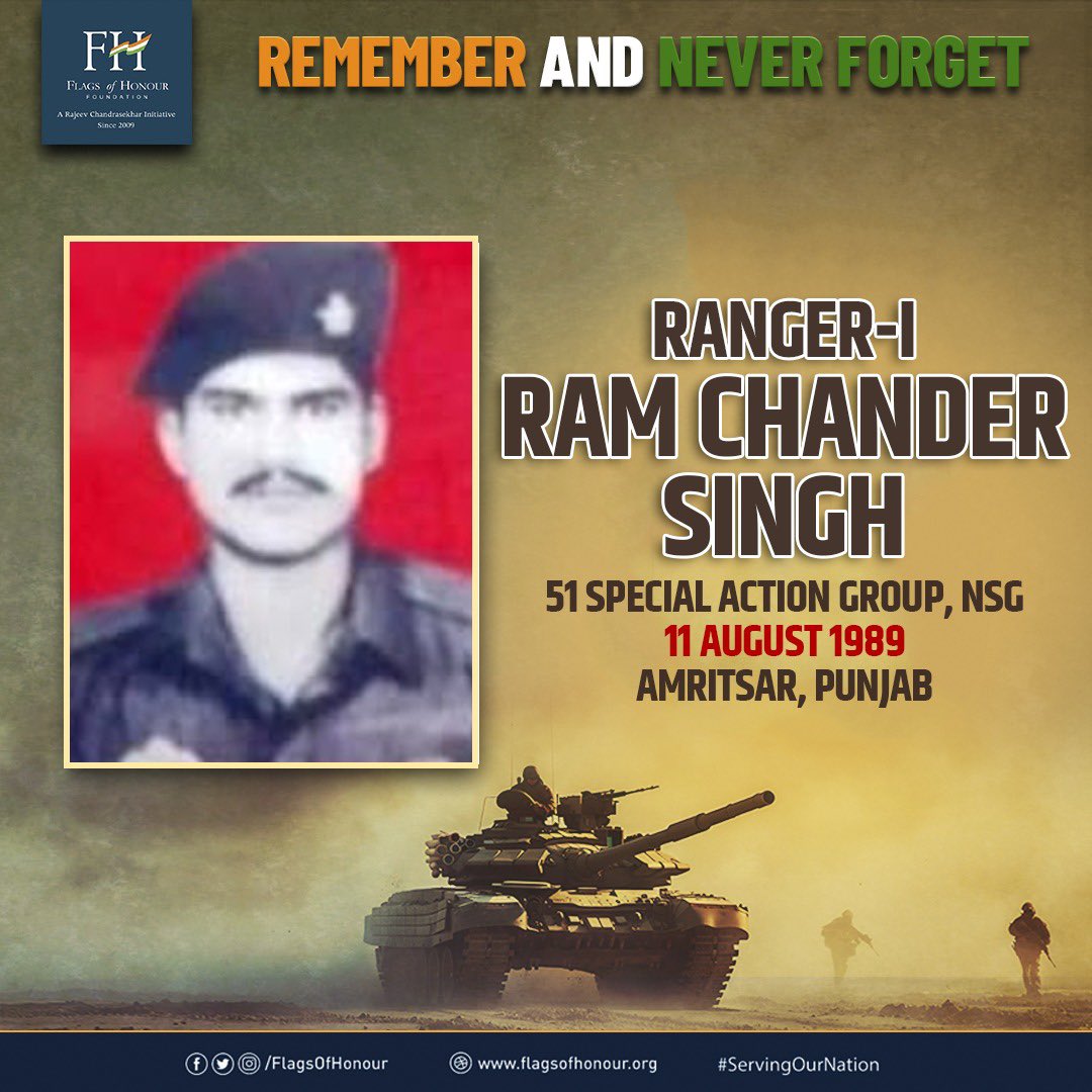 Ranger-I Ram Chander Singh, 51 Special Action Group NSG, laid down his life-fighting terrorists #OnThisDay 11 August 1989, in Tarn Taran District, Amritsar, Punjab.

#RememberAndNeverForget his supreme sacrifice #ServingOurNation