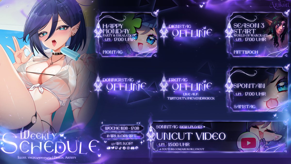 ─ • STREAMPLAN • ─
Woche: 11.08 - 17-08

✦ MO - Happy Monday
Party &amp; Eskalation! 🎶🪩

✦ MI - Season 3 Start
World of Warcraft

✦ FR - Erster WoW Raid in dieser Season!
💜 Kanal: <a href="/HEXENDREIECK/">HEXENDREIECK</a> 

✦ SA - Spontan

✦ SO - UNCUT Video:
❤️ Kanal: Arukori UNCUT