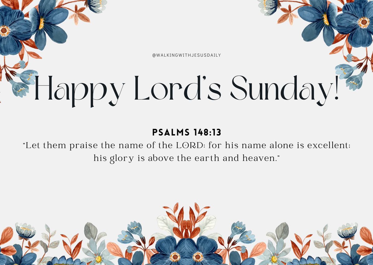 WWJESUS5724's tweet image. Happy Lord&apos;s Sunday, Beloved Friends!

Let&apos;s spend time with our Maker today.

Psalms 148:13
“Let them praise the name of the LORD: for his name alone is excellent; his glory is above the earth and heaven.”

#SpendTimeWithGod
#WalkingWithJesusDaily