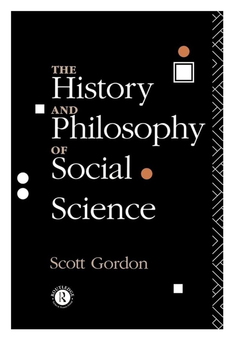 The Social Sciences in Perspective

Scott Gordon's book offers a masterful historical survey of key writers in the fields of economics, sociology and political science. It is a book to read gradually and use as a reference source.

Download of Gordon: ndl.ethernet.edu.et/bitstream/1234…