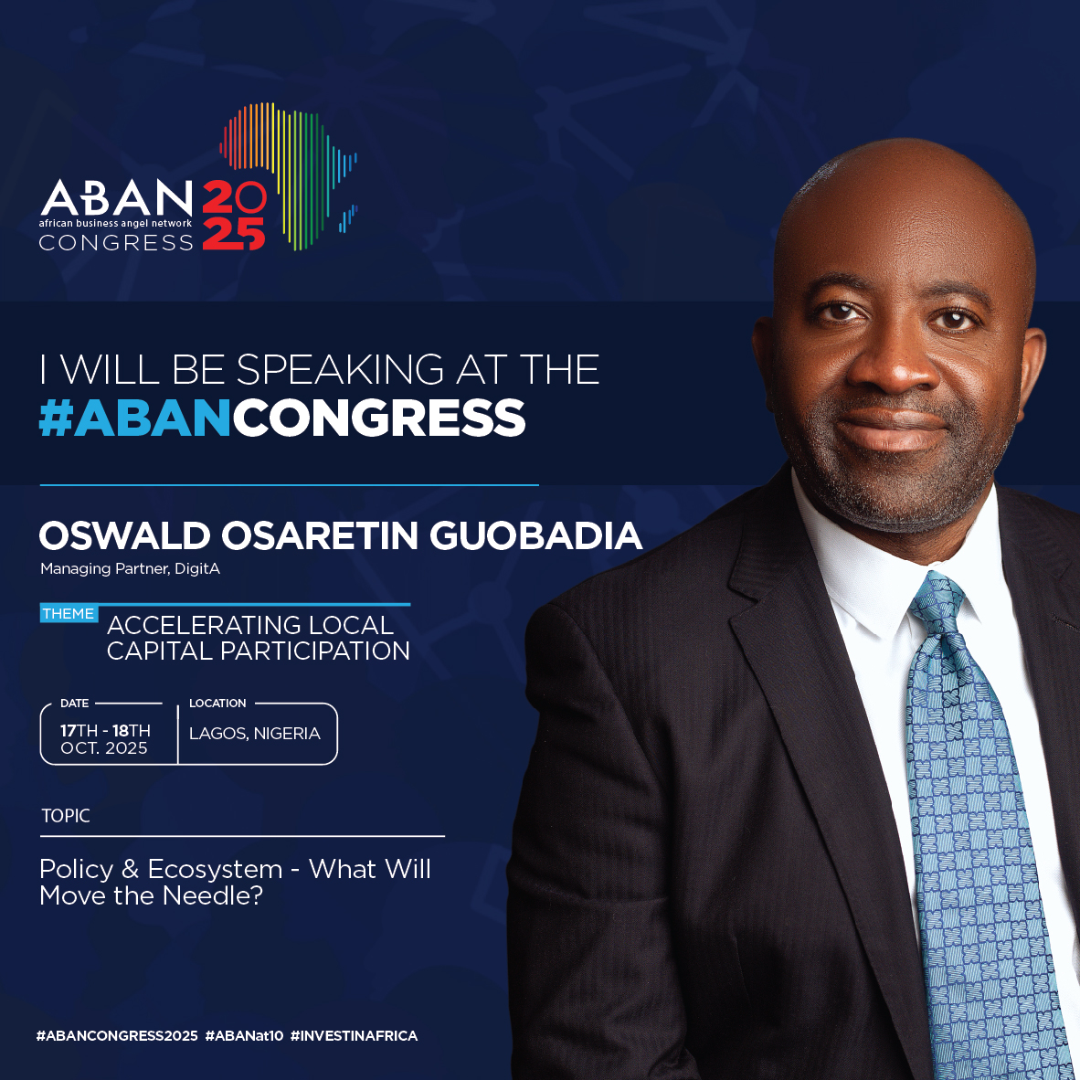 ABAN Angels (@abanangels) on Twitter photo This October, #ABANcongress2025 will bring together Africa’s brightest investment minds & <a href="/OsOsaGuobadia/">Oswald Osaretin Guobadia</a>, a formidable player in the global digital economy, is one of them!
Stay tuned as we unveil more inspiring speakers!
#ABANat10 #InvestinAfrica This October, #ABANcongress2025 will bring together Africa’s brightest investment minds & <a href="/OsOsaGuobadia/">Oswald Osaretin Guobadia</a>, a formidable player in the global digital economy, is one of them!
Stay tuned as we unveil more inspiring speakers!
#ABANat10 #InvestinAfrica