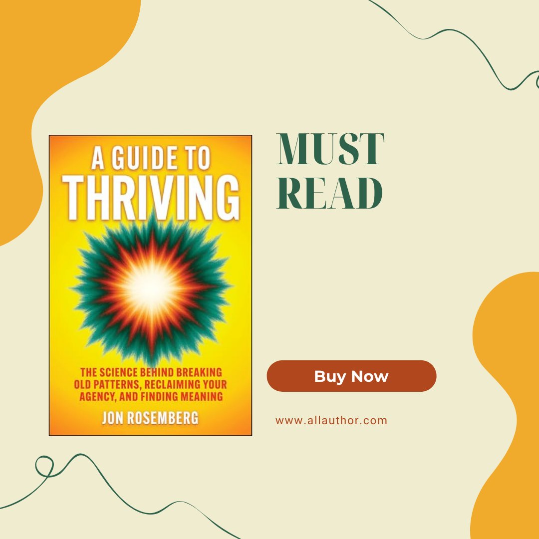 An incisive, evidence-based guide to unlocking your full potential

#Guide #MustRead #Potential #Thriving