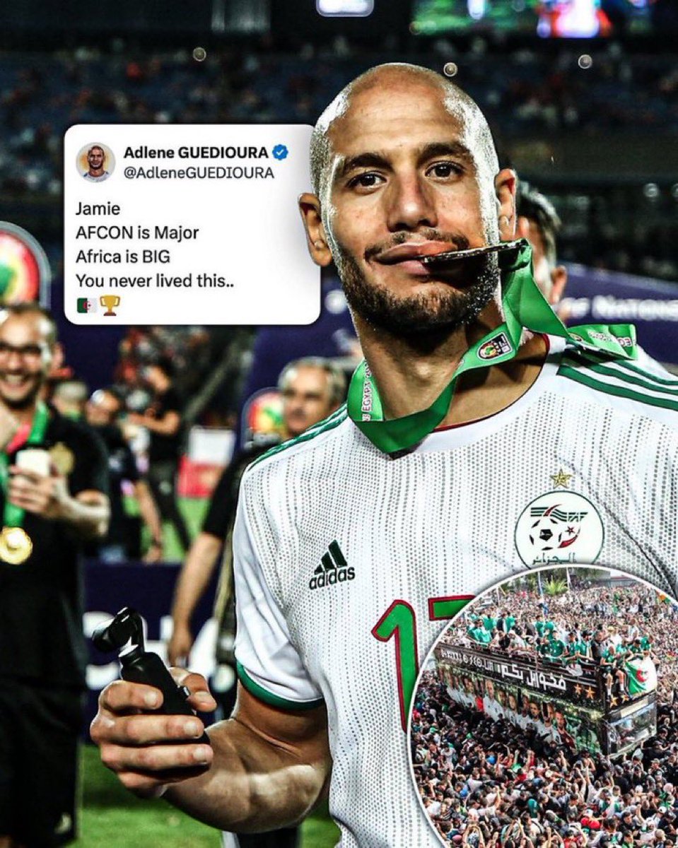 Alph__Utd's tweet photo. 5. 🇩🇿Ex-Algerian international Adlène Guedioura responds to Jamie Carragher’s recent comments 

'You never lived this…' while sharing images of Algeria’s nationwide celebrations after their 2019 AFCON triumph 🏆 https://t.co/bWQOMzX7FT