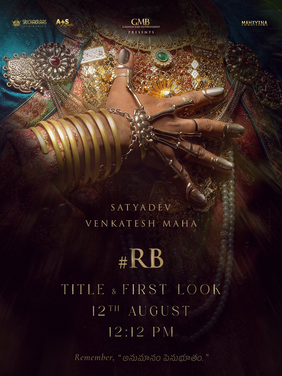 Satya Dev (@actorsatyadev) on Twitter photo Stop decoding....
It's Super 🌟 <a href="/urstrulyMahesh/">Mahesh Babu</a>
MB Presents #RB
Clearing all your "Anumaanam" with our First Look tomorrow.
A <a href="/mahaisnotanoun/">Venkatesh Maha</a> Film!
Proudly brought to you by <a href="/GMBents/">GMB Entertainment</a> <a href="/AplusSMovies/">A+S Movies</a> <a href="/SrichakraasEnts/">Srichakraas Entertainments</a> <a href="/Mahayana_MP/">Mahayana Motion Pictures</a> Stop decoding....
It's Super 🌟 <a href="/urstrulyMahesh/">Mahesh Babu</a>
MB Presents #RB
Clearing all your "Anumaanam" with our First Look tomorrow.
A <a href="/mahaisnotanoun/">Venkatesh Maha</a> Film!
Proudly brought to you by <a href="/GMBents/">GMB Entertainment</a> <a href="/AplusSMovies/">A+S Movies</a> <a href="/SrichakraasEnts/">Srichakraas Entertainments</a> <a href="/Mahayana_MP/">Mahayana Motion Pictures</a>