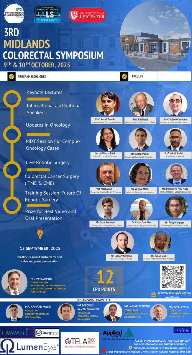 Excited to announce the 3rd Midlands Colorectal Symposium bringing together world-renowned experts for two days of cutting-edge discussions,live robotic surgery, &amp; innovation in colorectal care. Join us on 9–10 October 2025 for an unmissable event in advancing surgical excellence
