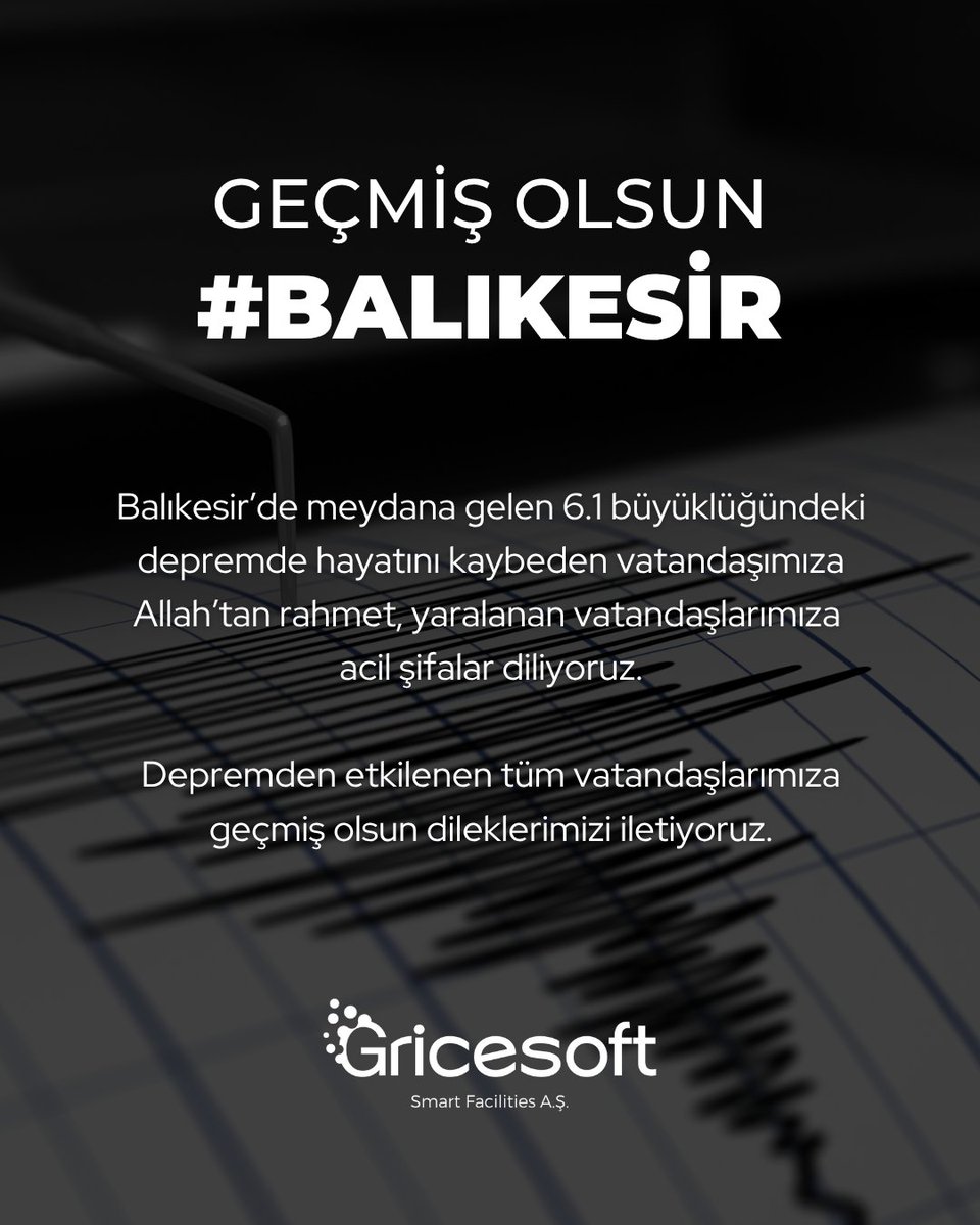 gricesoft's tweet photo. Balıkesir’de meydana gelen 6.1 büyüklüğündeki depremde hayatını kaybeden vatandaşımıza Allah’tan rahmet, yaralanan vatandaşlarımıza acil şifalar diliyoruz.

Depremden etkilenen tüm vatandaşlarımıza geçmiş olsun dileklerimizi iletiyoruz. https://t.co/BF5MKBHQIf