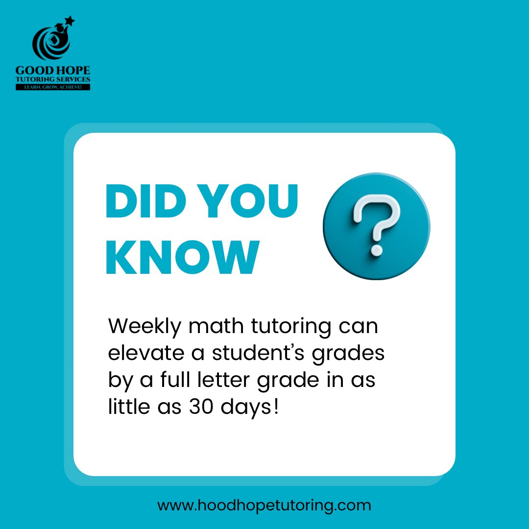 GoodHopeTutors's tweet image. Check this out! Weekly math tutoring from Good Hope Tutoring Services can boost a student&apos;s grades by a full letter in just 30 days! 

Visit goodhopetutoring.com for more info. 

#Tutoring #Education #MathHelp