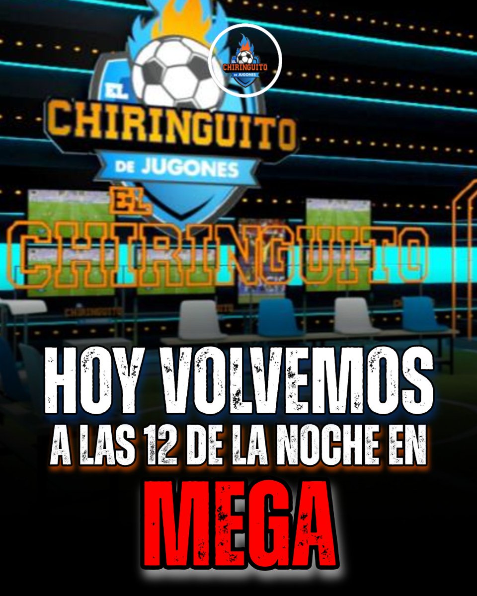 El Chiringuito TV (@elchiringuitotv) on Twitter photo 💥¡VUELVE <a href="/elchiringuitotv/">El Chiringuito TV</a>! ¡VUELVE <a href="/elchiringuitotv/">El Chiringuito TV</a>!💥
🚨 A las 12 de la NOCHE, en MEGA.
‼️ ¡No te lo puedes perder! 💥¡VUELVE <a href="/elchiringuitotv/">El Chiringuito TV</a>! ¡VUELVE <a href="/elchiringuitotv/">El Chiringuito TV</a>!💥
🚨 A las 12 de la NOCHE, en MEGA.
‼️ ¡No te lo puedes perder!