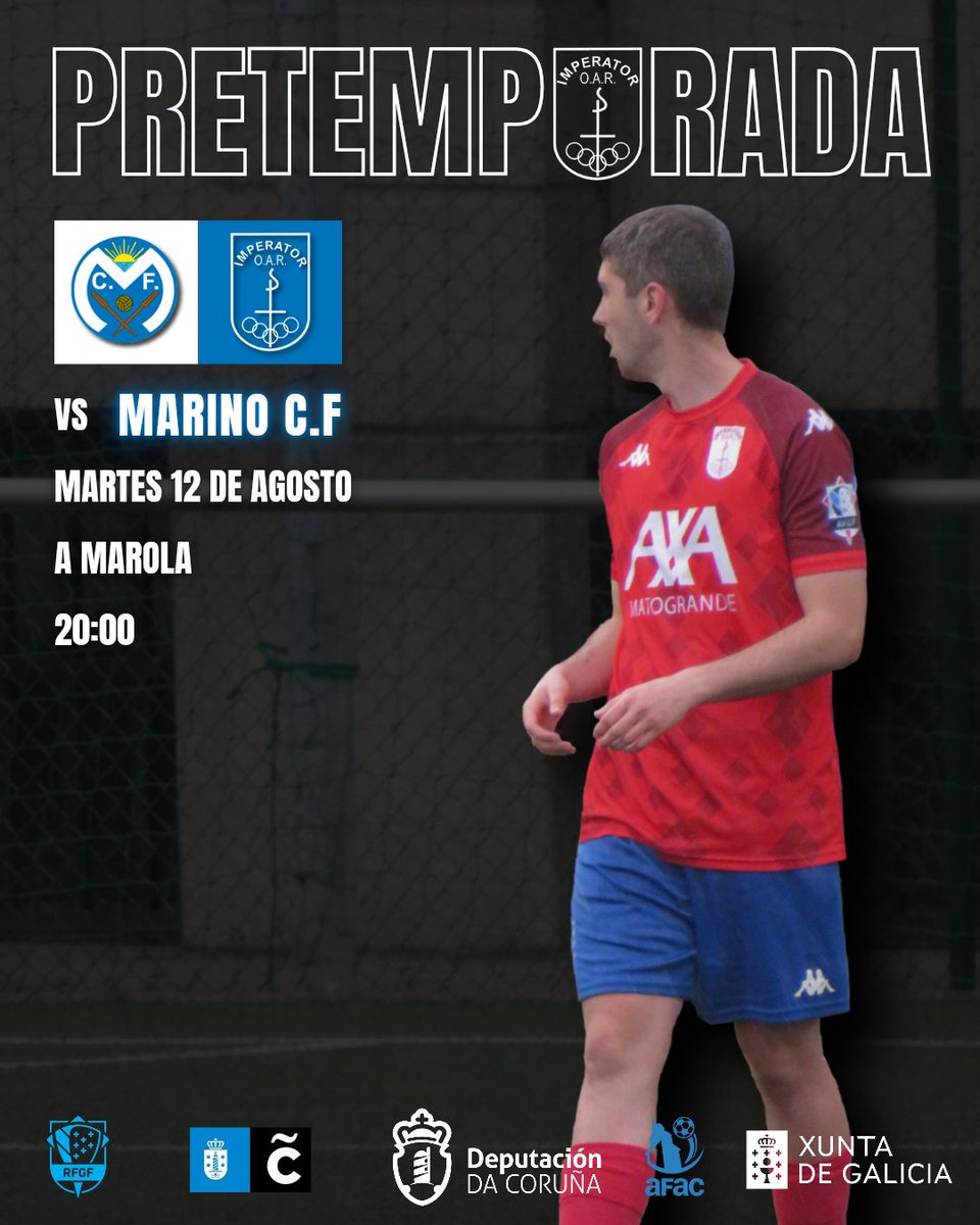 ImperatorOar's tweet photo. 🔴PRETEMPORADA
Primera prueba para el Senior en esta pretemporada.
🆚Marino C.F
📆Martes 12 de agosto
🏟️A Marola
🕐20:00
#forzaimper❤️💙 https://t.co/ozVPQ8yWKZ