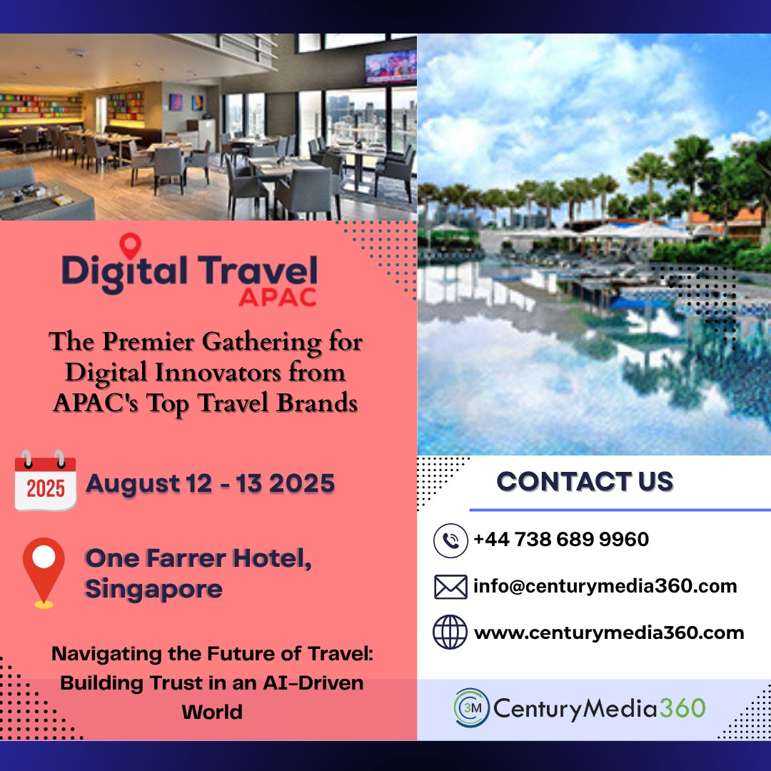 centurymedia360's tweet photo. Digital Travel Summit APAC is taking place on the 12th & 13th of August 2025 at the One Farrer Hotel in Singapore. The summit connects you with leaders in marketing, e-commerce, CX, and digital travel sectors.
#DigitalTravelAPAC #FutureOfTravel #TravelLeaders #centurymedia360 https://t.co/Ou1fFkO42m